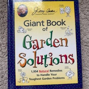 Giant Book of Garden Solutions Natural Remedies to Handle Your Garden Problems